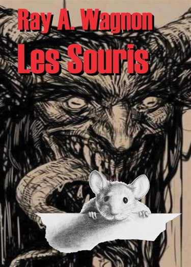 Couverture de Les souris par Ray A. Wagnon