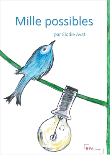 Couverture de Mille possibles par Elodie Avati