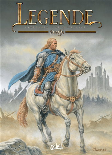 Couverture de Légende : intégrale. Premier cycle par Yves Swolfs
