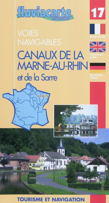 Couverture de Les voies navigables de la Marne-au-Rhin : du canal de la Sarre et du Rhône-au-Rhin (branche nord) : guide de navigation fluviale par Chris Brown