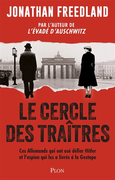 Couverture de Le cercle des traîtres : ils se sont rebellés contre les Nazis par Jonathan Freedland