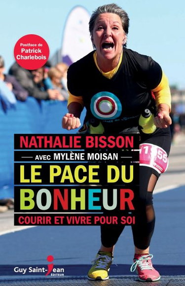 Couverture de Le pace du bonheur : courir et vivre pour soi par Nathalie Bisson