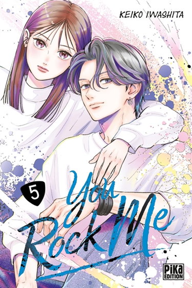 Couverture de You rock me. Vol. 5 par Keiko Iwashita