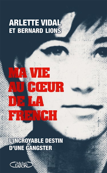Couverture de Ma vie au coeur de la French