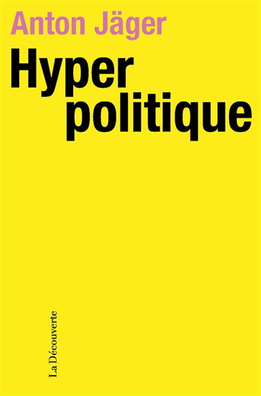 Couverture de Hyperpolitique