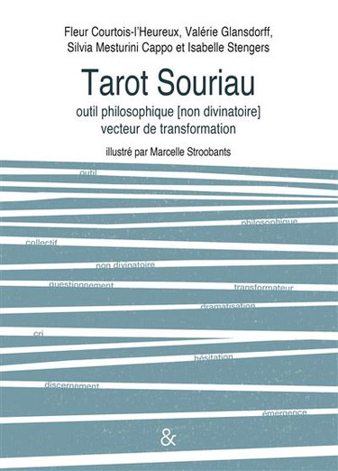Couverture de Tarot Souriau : outil philosophique (non divinatoire) vecteur de transformation