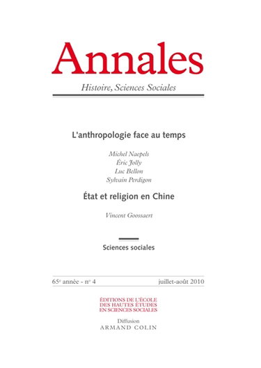 Couverture de Annales, n° 4 (2010). L'anthropologie face au temps
