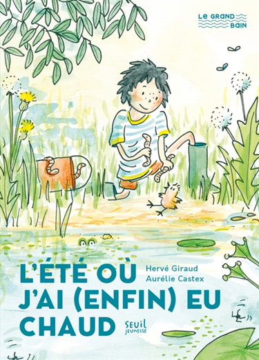 Couverture de L'été où j'ai (enfin) eu chaud