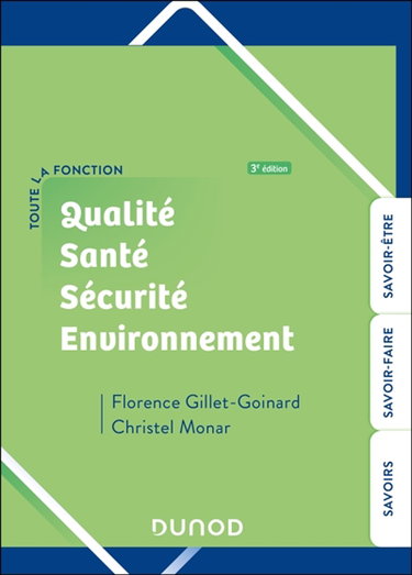 Couverture de Toute la fonction qualité santé sécurité environnement : savoirs, savoir-faire, savoir-être
