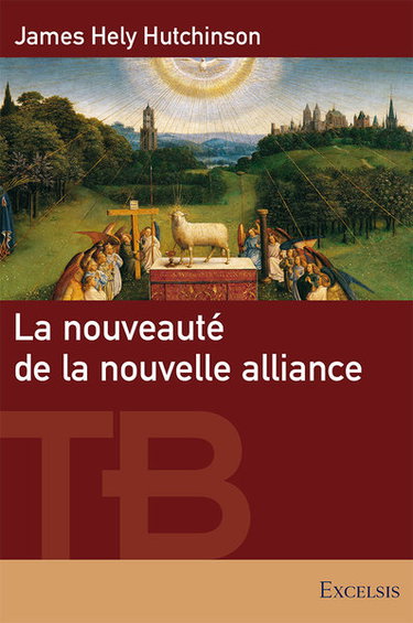 Couverture de La nouveauté de la nouvelle alliance : comprendre les rapports entre les alliances bibliques