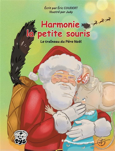 Couverture de Harmonie la petite souris : Tome 5 : Le traîneau de Père Noël