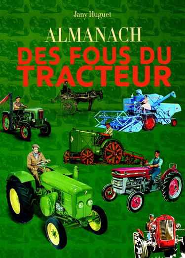 Couverture de Almanach des fous du tracteur 2015