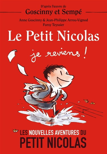 Couverture de Les nouvelles aventures du Petit Nicolas. Le Petit Nicolas : je reviens !