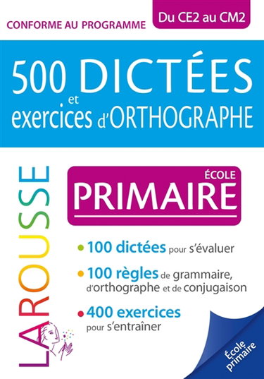 Couverture de 500 dictées et exercices d'orthographe spécial primaire