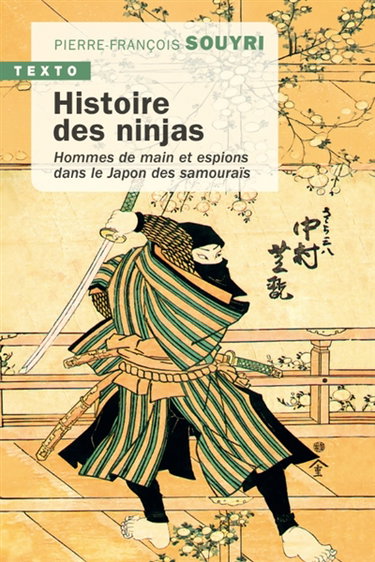 Couverture de Histoire des ninjas : hommes de main et espions dans le Japon des samouraïs