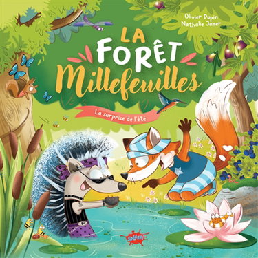 Couverture de La forêt Millefeuilles. La surprise de l'été