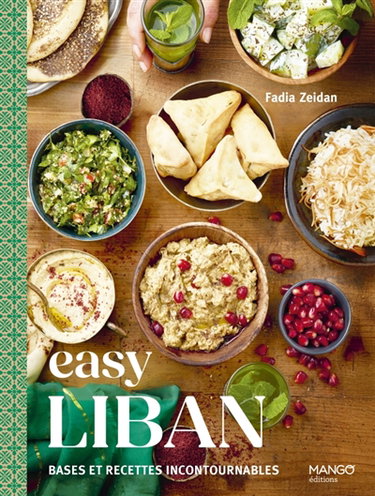 Couverture de Liban : bases et recettes incontournables