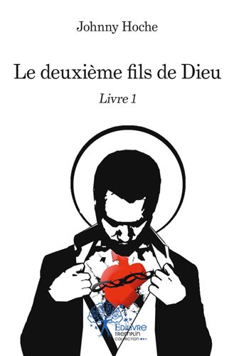 Couverture de Le deuxième fils de dieu : livre 1