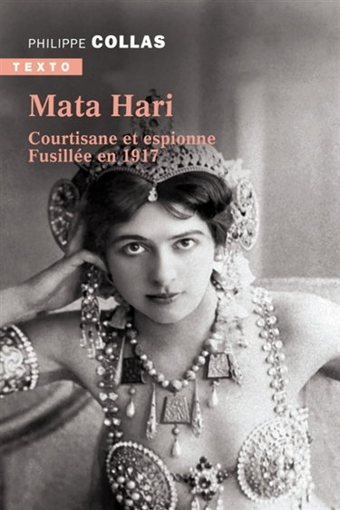 Couverture de Mata-Hari : courtisane et espionne fusillée en 1917