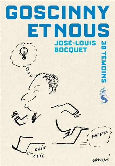 Couverture de Goscinny et nous : 38 témoins
