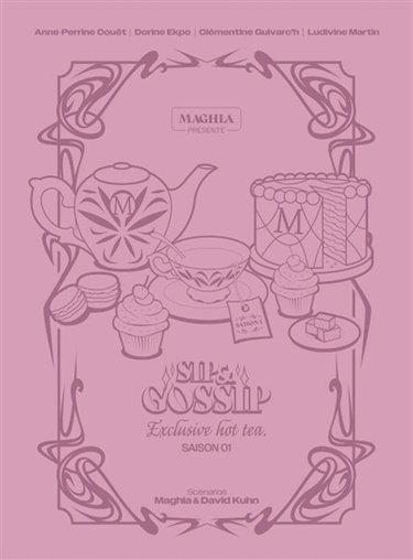 Couverture de Sip & gossip : exclusive hot tea. Saison 1