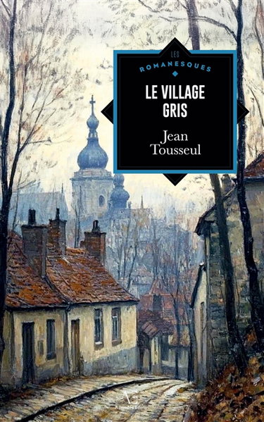 Couverture de Le Village gris