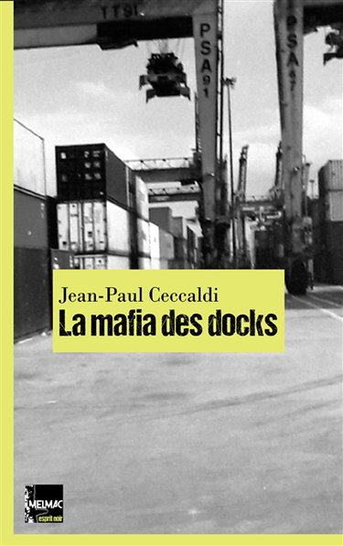 Couverture de La mafia des docks