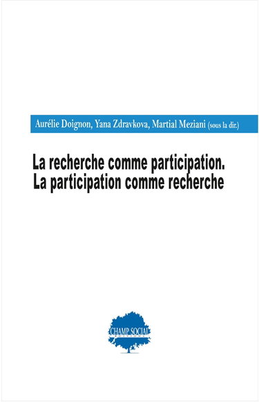 Couverture de La recherche comme participation : la participation comme recherche