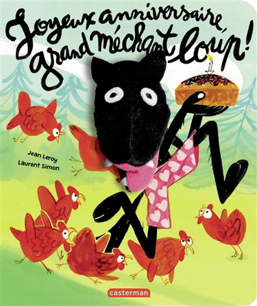 Couverture de Joyeux anniversaire, grand méchant loup !