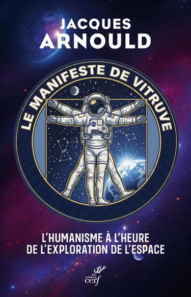 Couverture de Le manifeste de Vitruve : l'humanisme à l'heure de l'exploration de l'espace