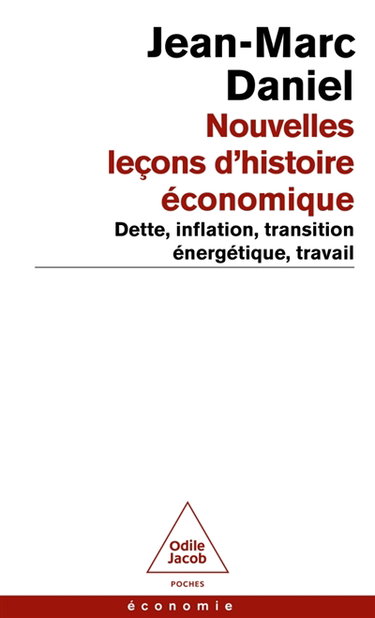 Couverture de Nouvelles leçons d'histoire économique : dette, inflation, transition énergétique, travail