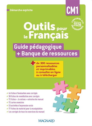 Couverture de Outils pour le français CM1, cycle 3 : guide pédagogique + banque de ressources : démarche explicite, conforme aux programmes