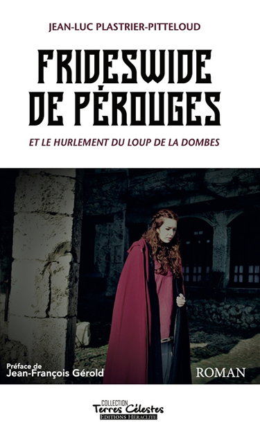 Couverture de Frideswide de Pérouges et le hurlement du loup de la Dombes