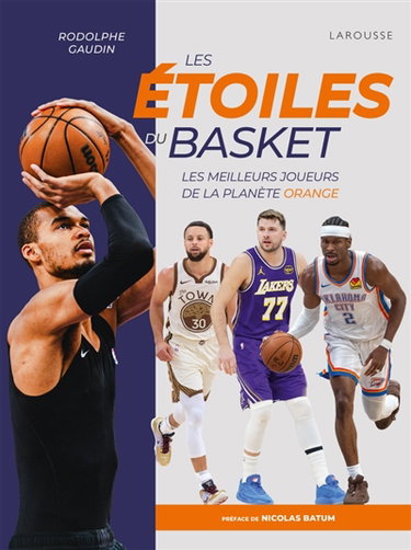 Couverture de Les étoiles du basket : les meilleurs joueurs de la planète orange