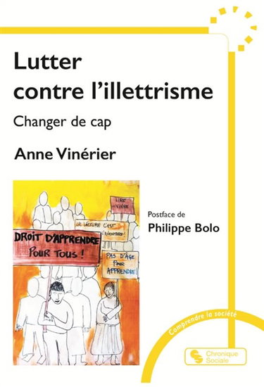 Couverture de Lutter contre l'illettrisme : changer de cap