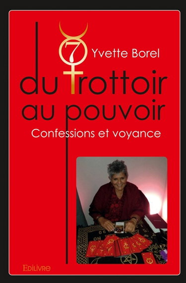 Couverture de Du trottoir au pouvoir : Confessions et voyance
