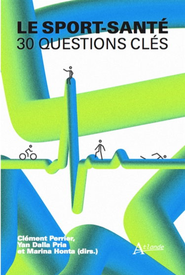 Couverture de Le sport-santé : 30 questions clés
