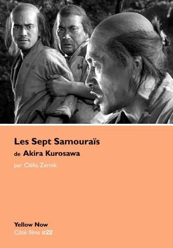 Couverture de Les sept samouraïs de Akira Kurosawa : chorégraphies