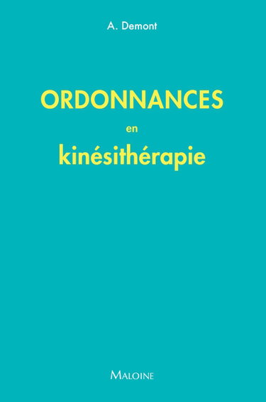 Couverture de Ordonnances en kinésithérapie