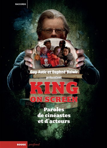 Couverture de King on screen : paroles de cinéastes et d'acteurs