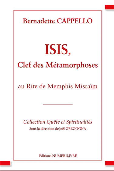 Couverture de Isis, clef des métamorphoses au rite de Memphis Misraïm