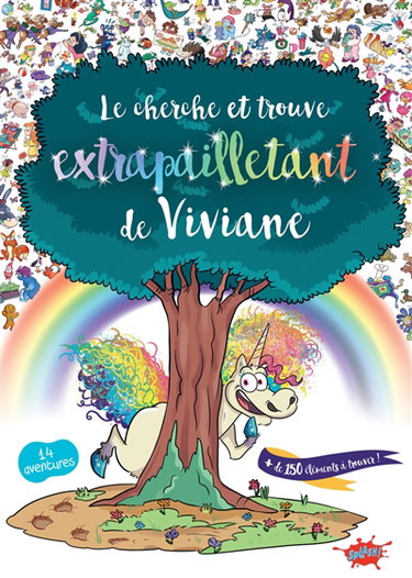 Couverture de Le cherche et trouve extrapailletant de Viviane : 14 aventures, + de 150 éléments à trouver !