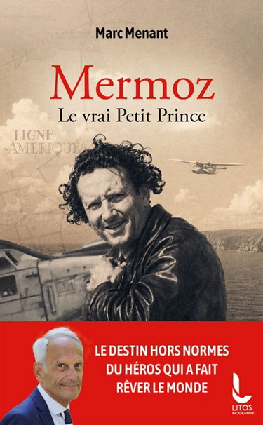Couverture de Mermoz, le vrai Petit Prince
