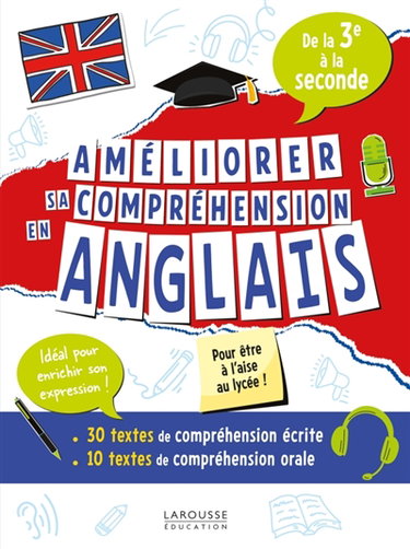 Couverture de Améliorer sa compréhension en anglais, de la 3e à la seconde : 30 textes de compréhension écrite, 10 textes de compréhension orale