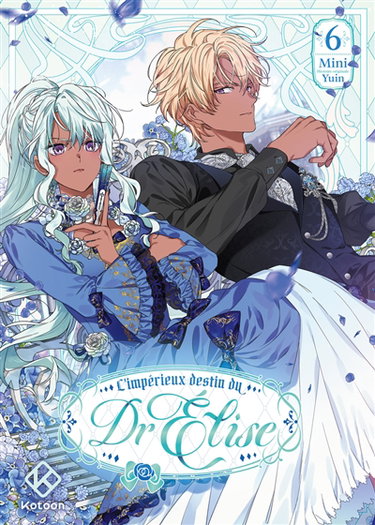Couverture de L'impérieux destin du Dr Elise. Vol. 6