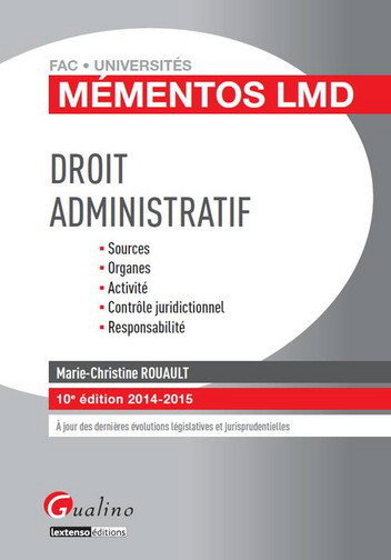 Couverture de Droit administratif : sources, organes, activité, contrôle juridictionnel, responsabilité