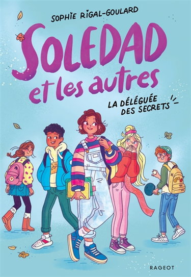 Couverture de Soledad et les autres. La déléguée des secrets