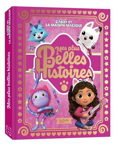 Couverture de Gabby et la maison magique : mes plus belles histoires