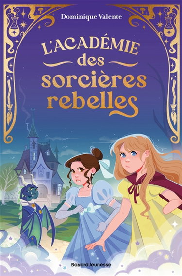 Couverture de L'académie des sorcières rebelles. Vol. 1