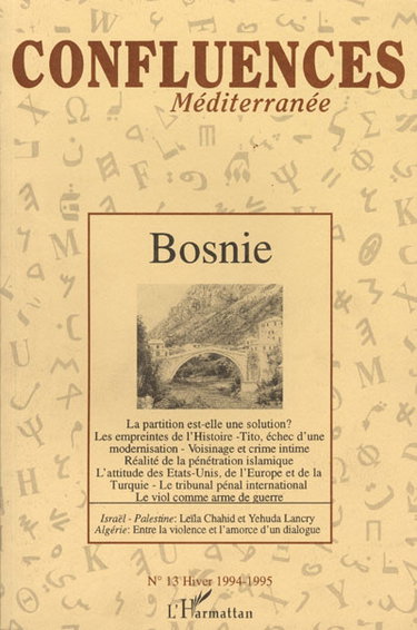 Couverture de Confluences Méditerranée, n° 13. Bosnie